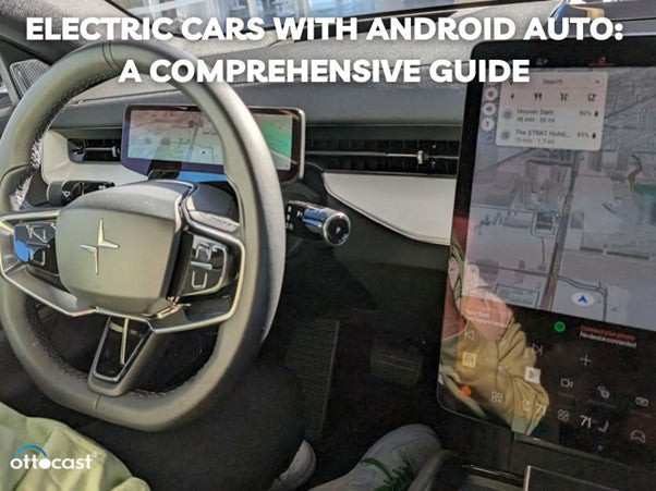 Electric Cars with Android Auto: A Comprehensive Guide