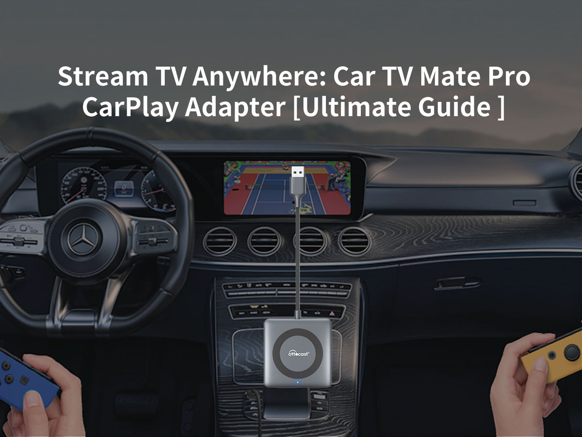 Stream TV Anywhere: Car TV Mate Pro CarPlay Adapter [Ultimate Guide ]