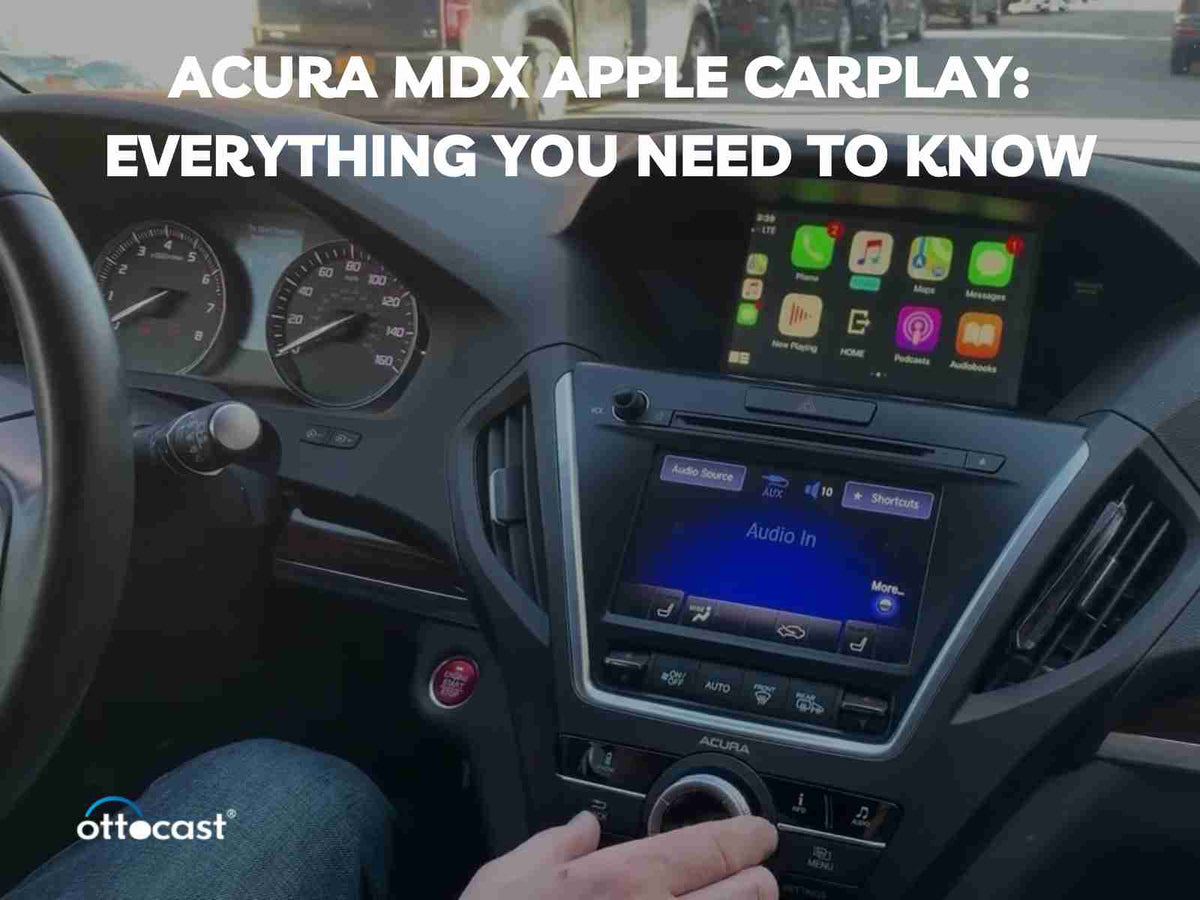 Acura MDX Apple CarPlay: Everything You Need to Know